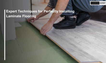 Expert Techniques for Perfectly Installing Laminate Flooring