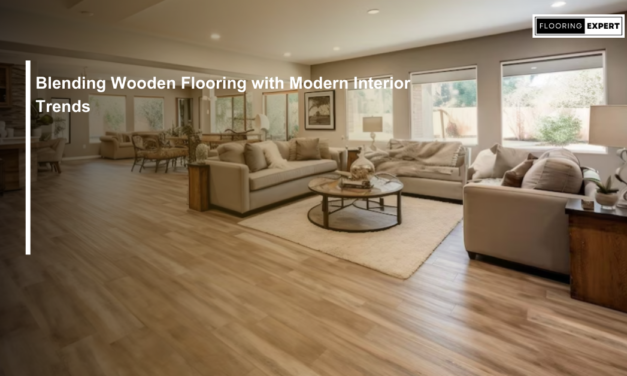 Blending Wooden Flooring with Modern Interior Trends